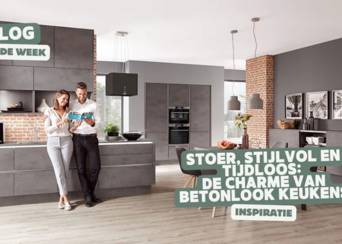 Stoer, stijlvol en tijdloos: de charme van betonlook keukens
