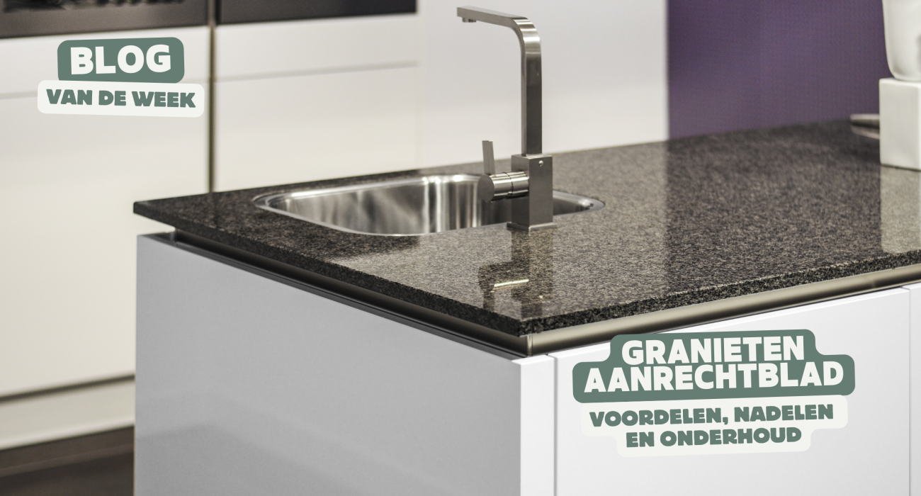 Granieten Aanrechtblad - Voordelen, Nadelen en Onderhoudsvereisten