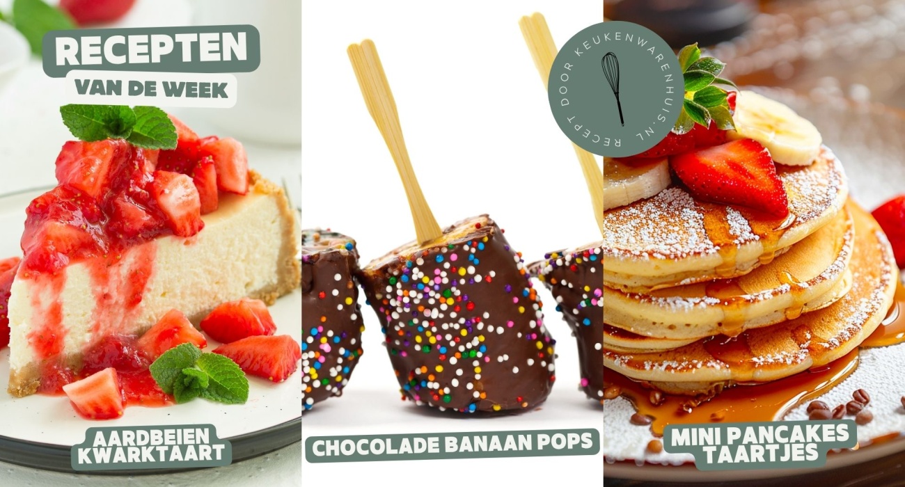Aardbeien kwarktaart, chocolade banaan pops en mini pannenkoeken taartjes