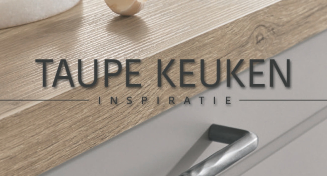 De Taupe Keuken - Inspiratie