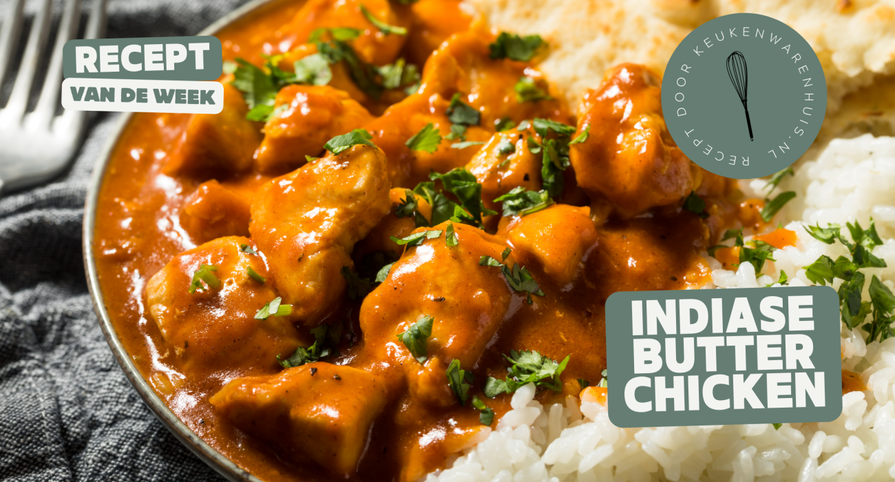 Indiase Butter Chicken – recept