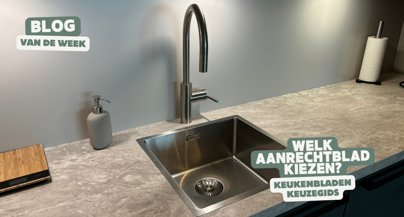 Welk Aanrechtblad Kiezen?- Keukenbladen Keuzegids met 10 Verschillende Werkbladen